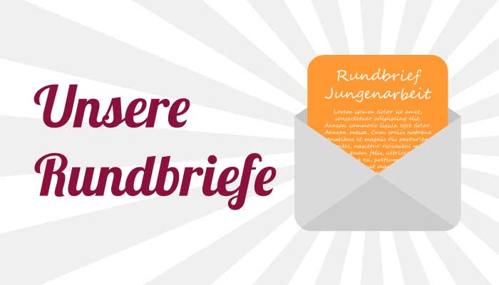 Neben dem den Wörtern Unsere Rundbriefe ist ein Briefumschlag zu sehen, aus dem ein Rundbrief schaut